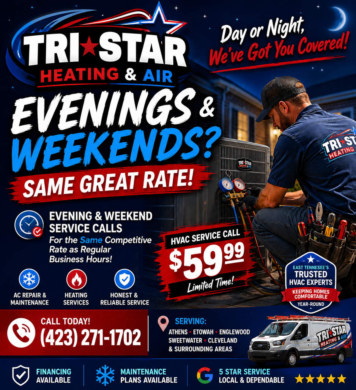 Tri-Star Heating & Air no extra charge for evening and weekend HVAC service calls